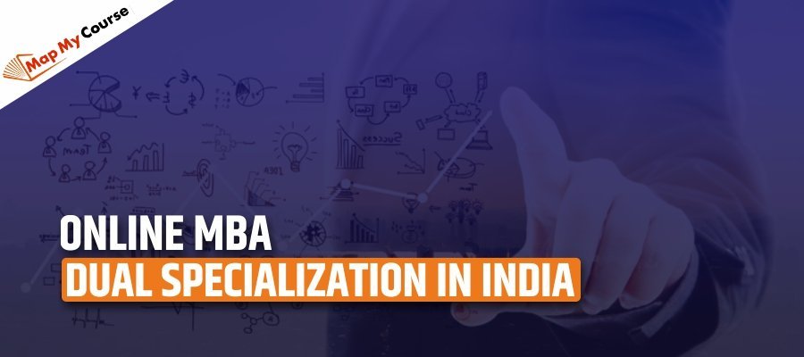 Online MBA dual specialization in India