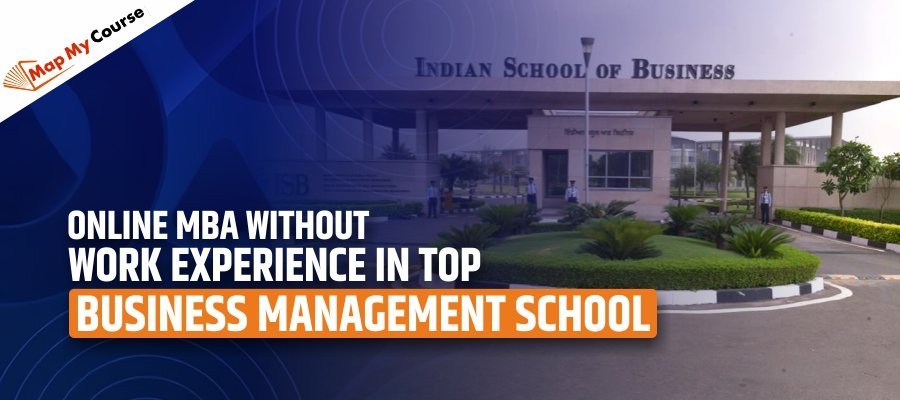 Online MBA without work experience in Top Business Management School
