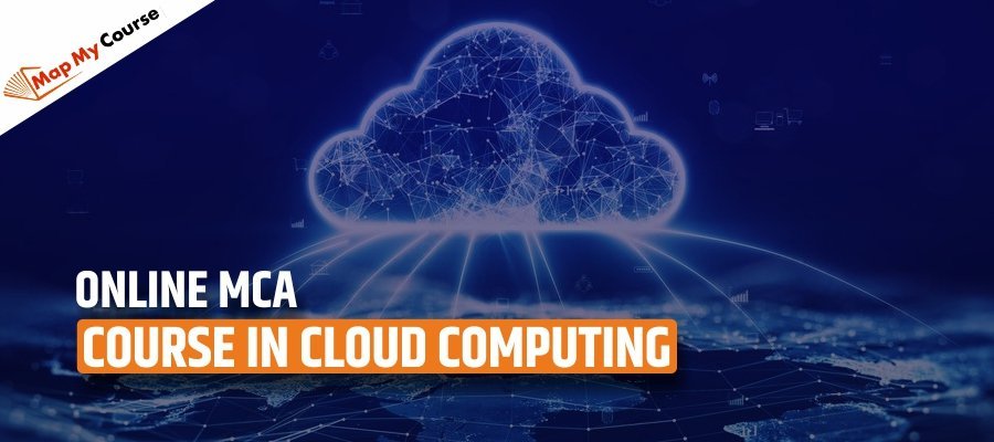 Online MCA Course in Cloud Computing