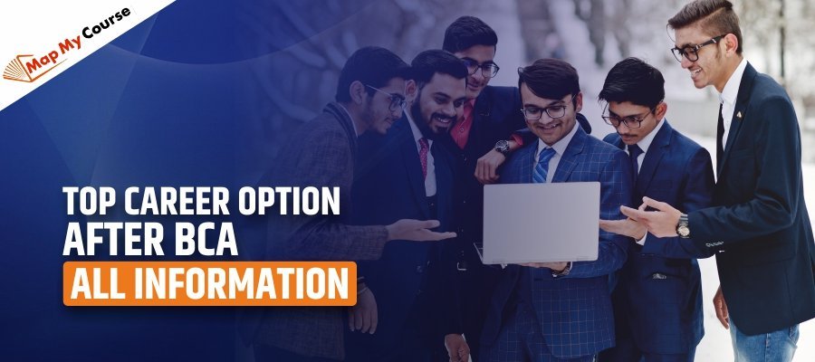 Top Career Options After BCA in 2025: All information