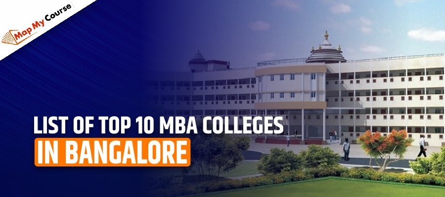 List of top 10 MBA colleges in Bangalore