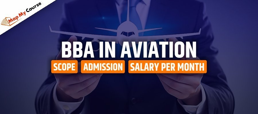 BBA in Aviation 2025: Eligibility, Fees, Syllabus &amp; Career Opportunities