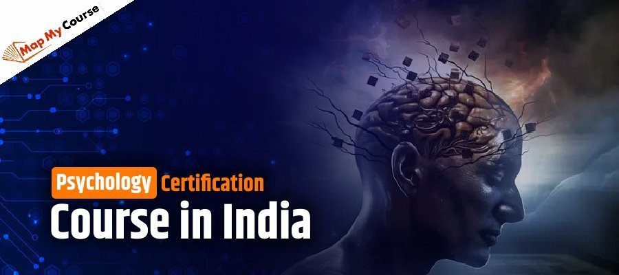 Psychology Certification Course in India