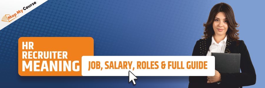 HR Recruiter Meaning