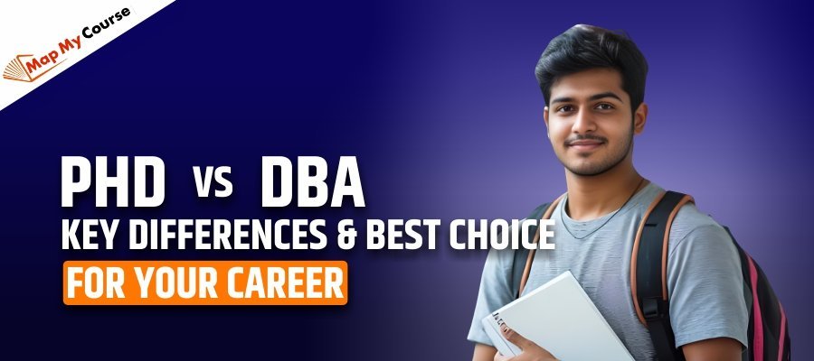 PhD vs DBA: Key Differences &amp; Best Choice for Your Career