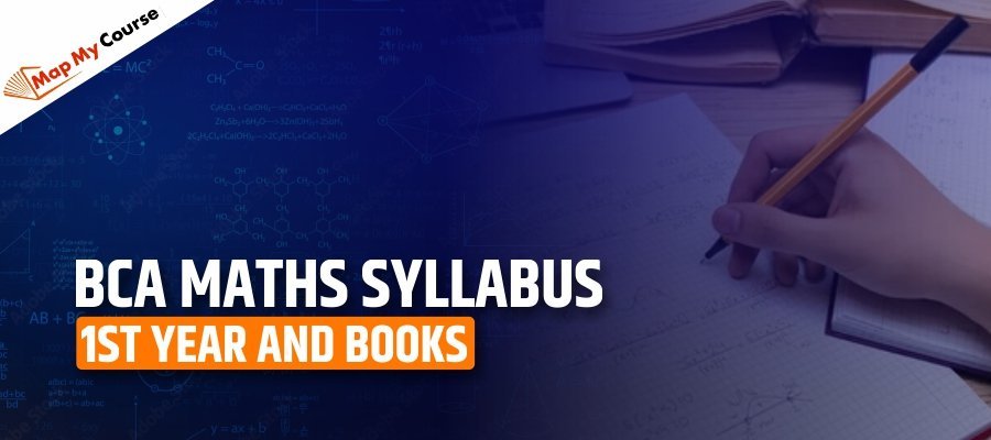 BCA Maths Syllabus: 1st Year and Books: [Complete Guide]