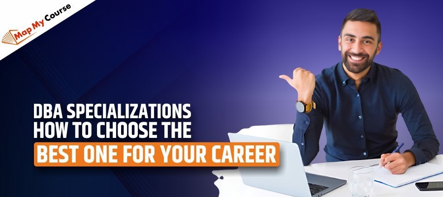 DBA Specializations: How to Choose the Best One for Your Career