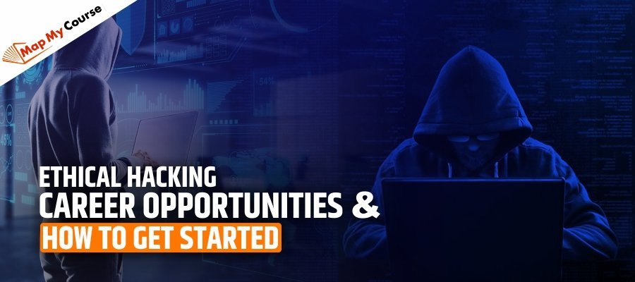Ethical Hacking: Career Opportunities &amp; How To Get Started in 2025