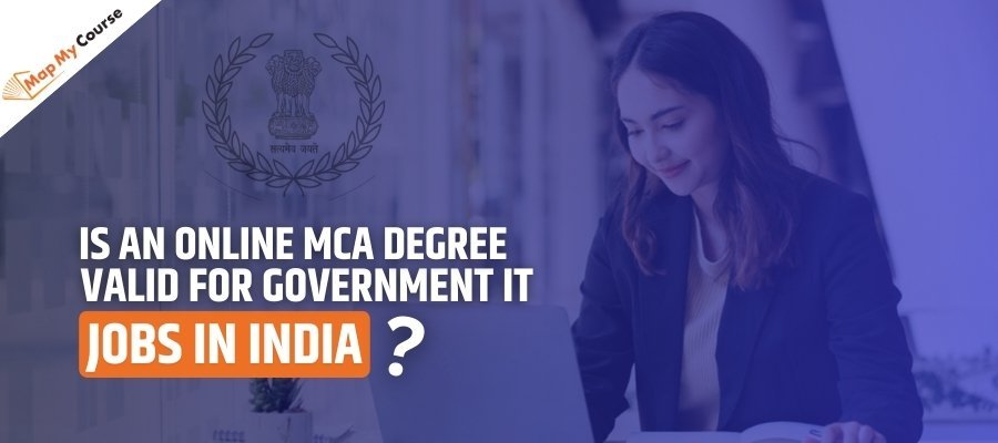 Is An Online MCA Degree Valid For Government IT Jobs In India?