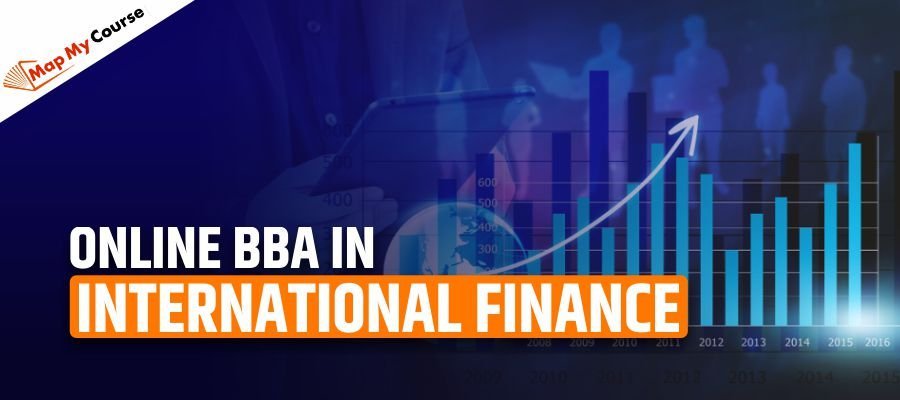 Online BBA in International Finance| Course Details, Fees &amp; Career Scope