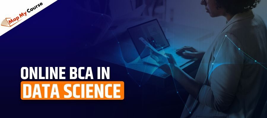 Online BCA in Data Science: Fees, Colleges &amp; Career Scope
