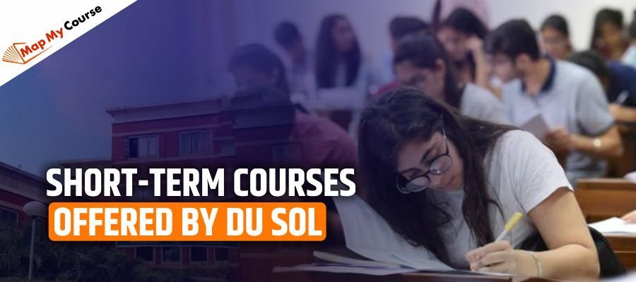 Short-term Courses Offered By DU SOL: Flexible &amp; Affordable