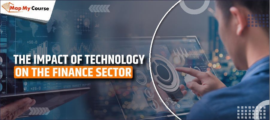 The Impact Of Technology On The Finance Sector