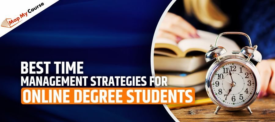 Best Time Management Strategies for Online Degree Students: Tips &amp; Tricks 2025