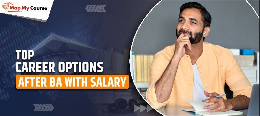 High-Paying Career Options After BA: Salary, Jobs and More in 2025
