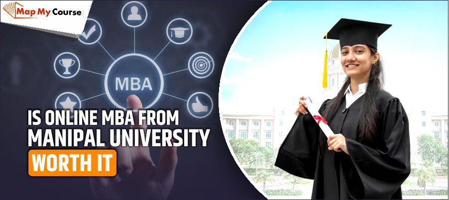 Is Online MBA from Manipal University Worth It in 2025? Fees, Reviews &amp; ROI