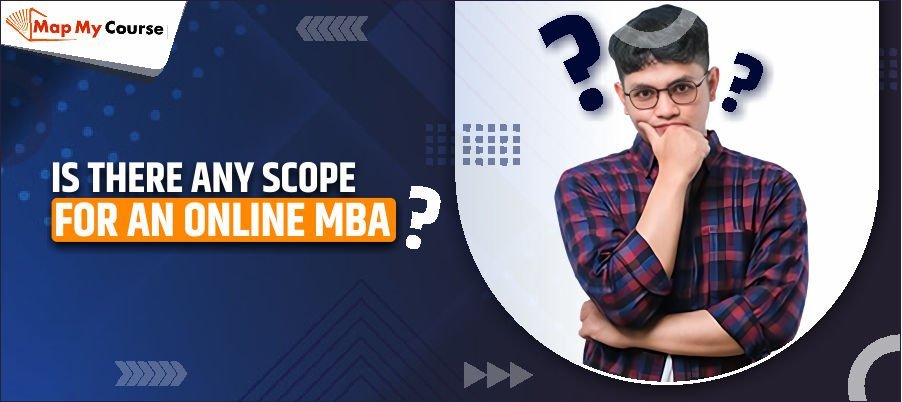 Is There Any Scope for an Online MBA in 2025? Career Trends &amp; Benefits