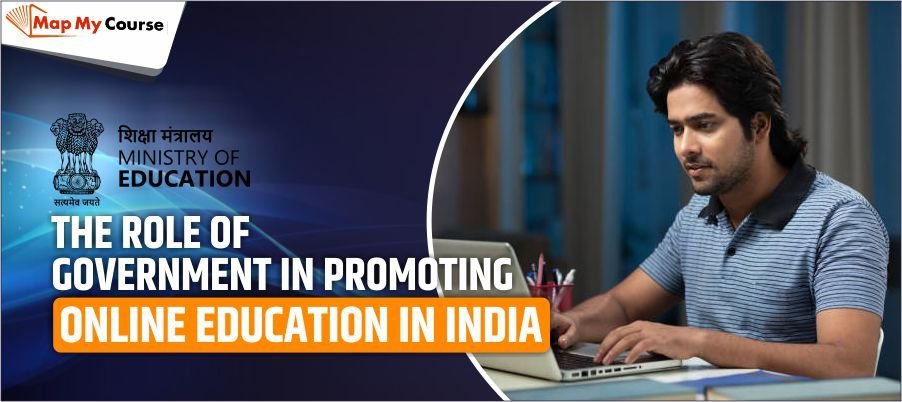 The Role Of Government In Promoting Online Education In India