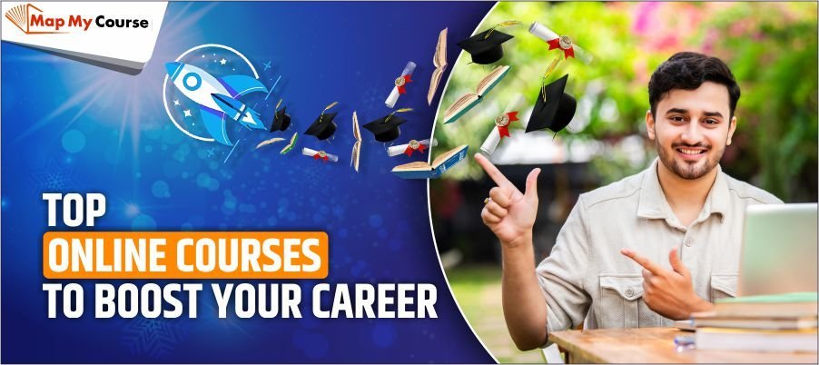 Top Online Courses To Boost Your Career In 2025