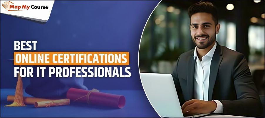 Best Online Certifications for IT Professionals in 2025