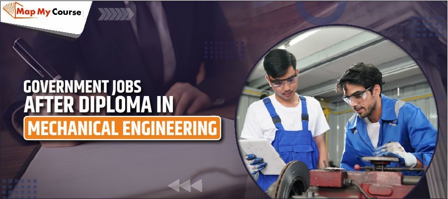 Government Jobs After Diploma in Mechanical Engineering: Career &amp; Opportunities