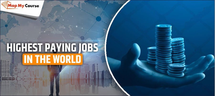 Top 10 Highest Paying Jobs in the World in 2025