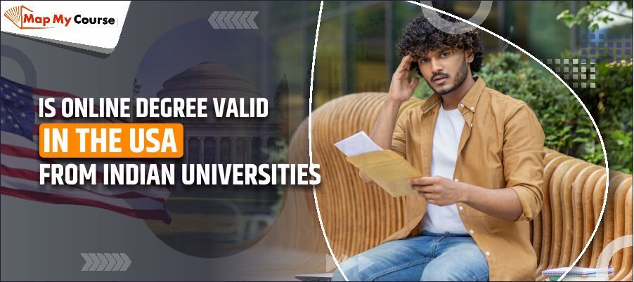 Is Online Degree from Indian Universities Valid in the USA? [2025 Guide]