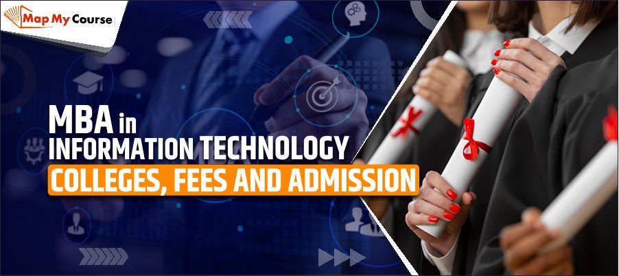 MBA in Information Technology: Course, Career, Fees &amp; Scope (2025)