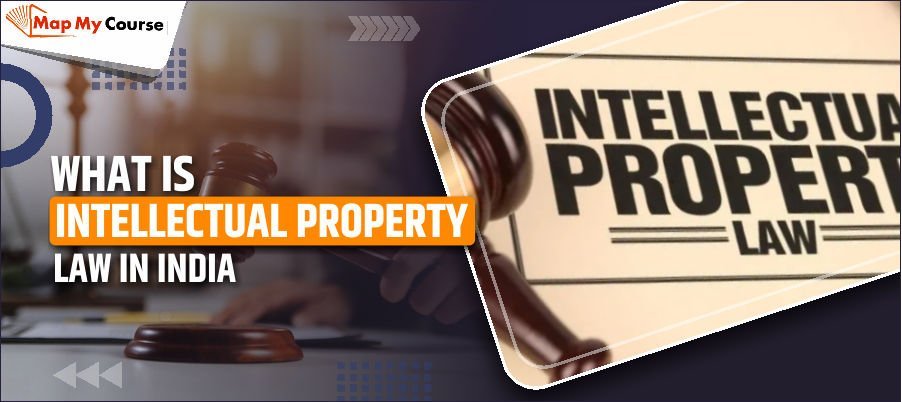 What Is Intellectual Property Law In India? | Types &amp; Rights Explained 2025