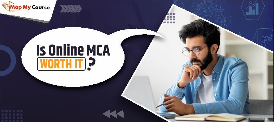 Is Online MCA Worth It in 2025? Career Scope, Salary & Benefits Explained