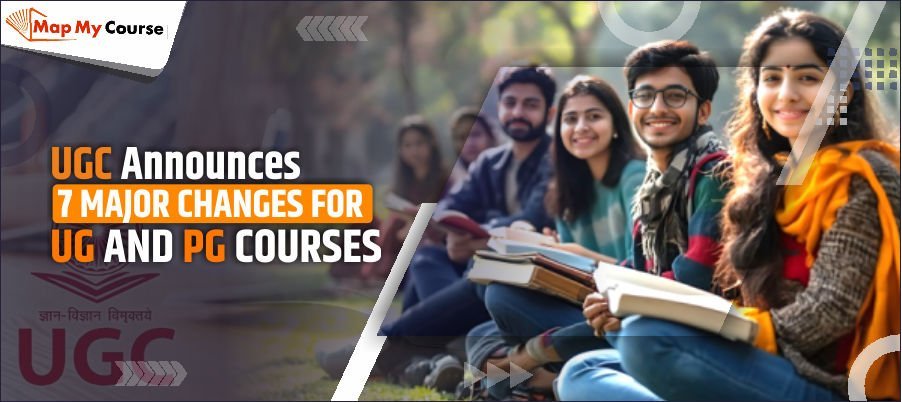 UGC Announces 7 Major Changes in UG and PG Courses for 2025