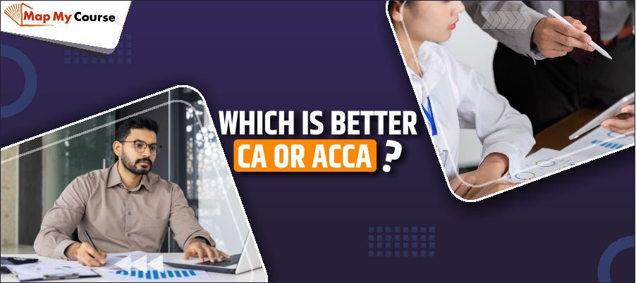 Which is Better CA Or ACCA 2025? Step-by-Step Comparison