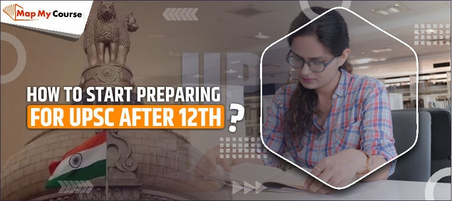 How to Start Preparing for UPSC After 12th: A Complete Beginner’s Guide