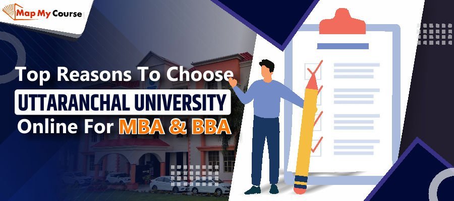 Top Reasons to Choose Uttaranchal University Online for MBA &amp; BBA