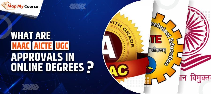 What is NAAC, AICTE &amp; UGC Approval? Why It Matters in Online Degrees?