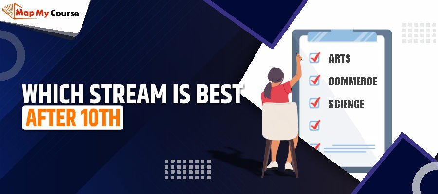 Which Stream Is Best After 10th? | Choose the Right Path for Your Future