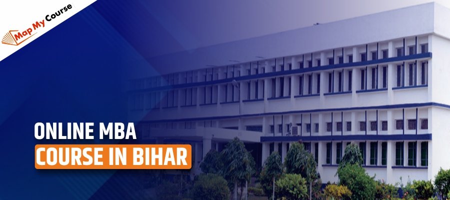 Online MBA Course in Bihar
