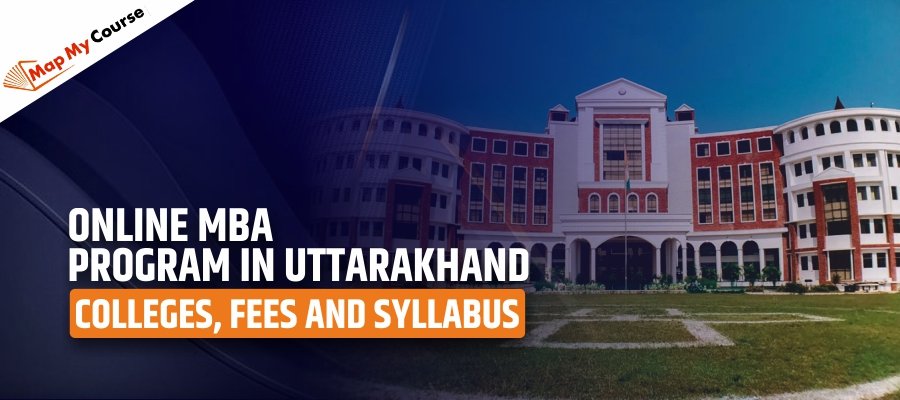 Online MBA Program in Uttarakhand