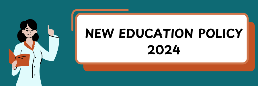 New Education Policy 2024