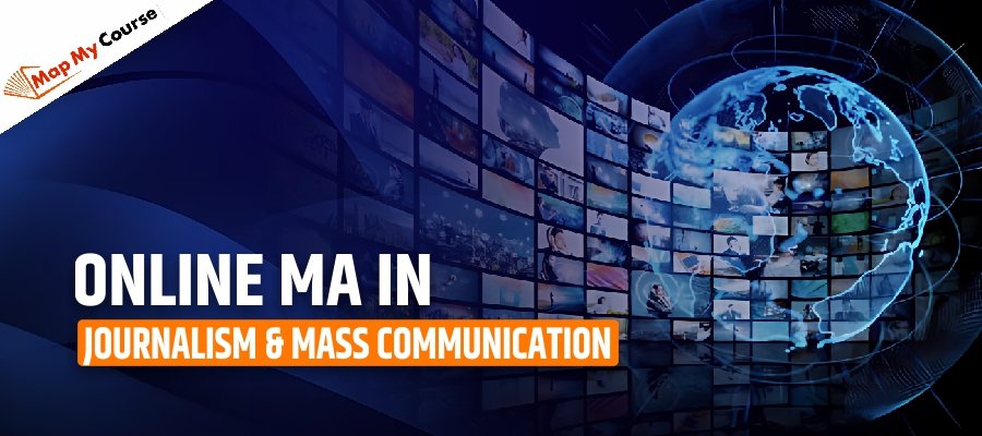 Online MA in Journalism and Mass Communication