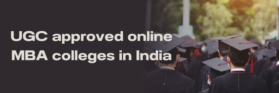 UGC approved online mba colleges in india