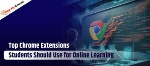 Chrome Extensions Students