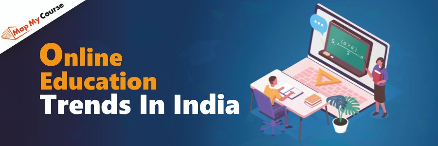 Online Education Trends In India