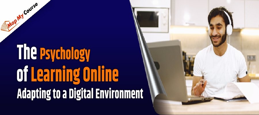 Psychology of Learning Online