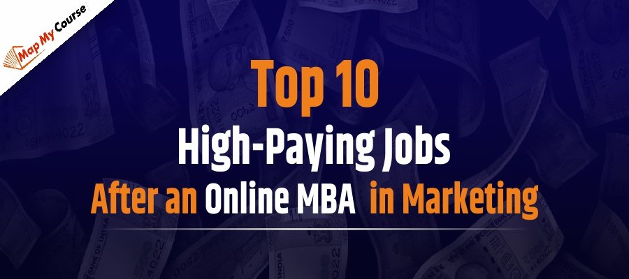 High-Paying Jobs After an Online MBA in Marketing