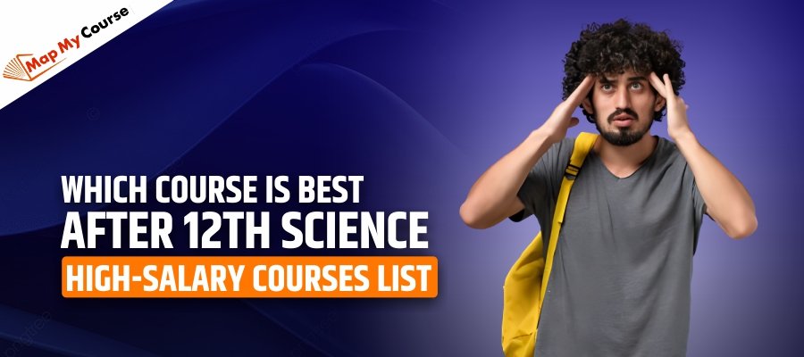 Which Course Is Best After 12th Science