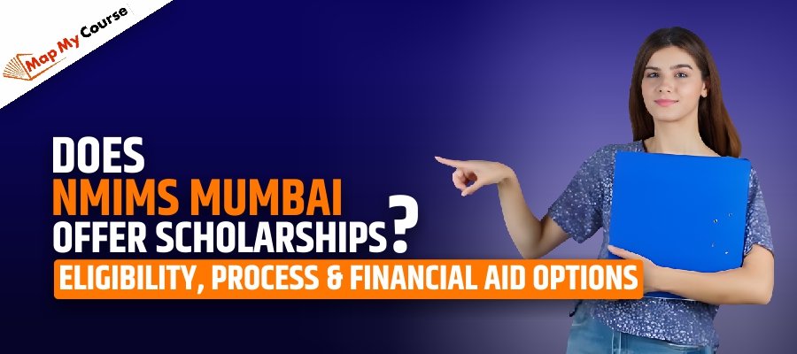 Does NMIMS Mumbai Offer Scholarships