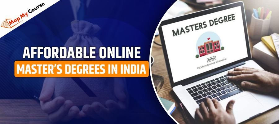 Affordable Online Master's Degrees in India
