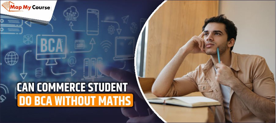Can Commerce Students Do BCA Without Maths