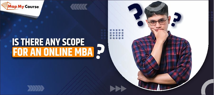 Is There Any Scope for an Online MBA